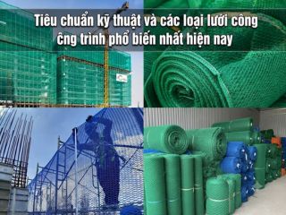 Tiêu chuẩn kỹ thuật các loại lưới công trình