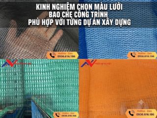 Kinh nghiệm chọn màu lưới bao che công trình